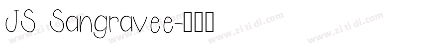 JS Sangravee字体转换